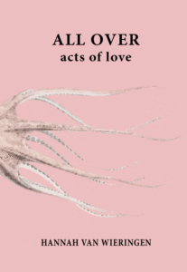 Tekstboekje | Hannah van Wieringen | All Over - Acts of Love