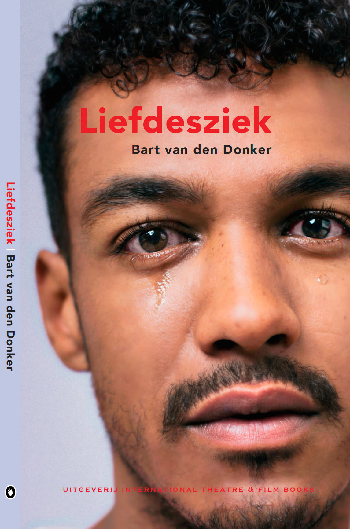 Liefdesziek - Bart van den Donker - Uitgeverij IT&FBE